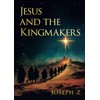 Jesus and the Kingmakers