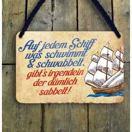 schilderkreis24 Tin Sign Funny Sailor Saying "Auf jedem Schiff schwimmt. sabbelt" Decorative Boat Lake Ship Gift Idea Anchor Port Ship Funny Gift Idea 18 x 12 cm