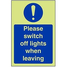 VSafety Glow In The Dark Please Switch Off Lights When Leaving Sign - 150mm x 200mm - Rigid Plastic