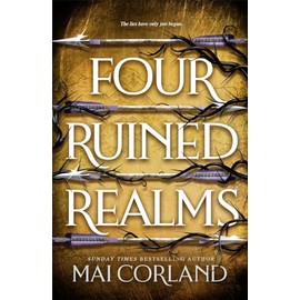 Four Ruined Realms: The hotly anticipated sequel to the sensational instant Sunday Times bestselling adventure fantasy Five Broken Blades (The Broken Blades)