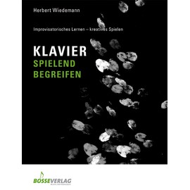 Klavier spielend begreifen: Verstehen - Leichter beherrschen - Improvisieren. schneller Fortschritt durch Aufspaltung in Patterns; Klassik, Pop, Jazz, ... Sehr gut geeignet für Gruppenunterricht