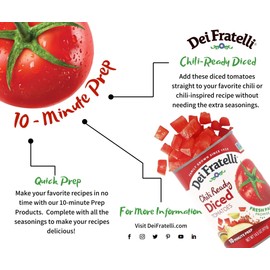 Dei Fratelli Chili Ready Diced Tomatoes - All Natural - 5th Generation Recipe (14.5 oz. cans; 6 pack)
