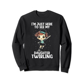 Baton Quote for Majorette and Majorette Dance Sweatshirt