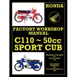 HONDA C110 WORKSHOP MANUAL 1960 ONWARDS O.H.V.