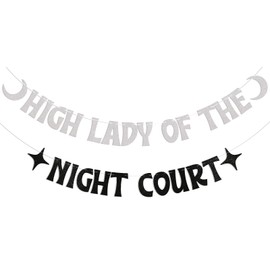 High Lady Of The Night Court Banner - Moon Star Theme Bachelorette Party Decorations, Funny Bridal Shower Bachelorette Party Decorations Silver Black