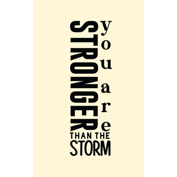 Motivational Composition Notebook Ruled, You are stronger than the Storm,