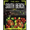 The new south beach diet: How to improve your health