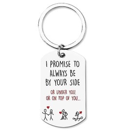 Funny Gifts for Boyfriend Husband Anniversary Christmas Xmas Gift I Promise to Always Be By Your Side Gag Keychain Birthday Valentines Gifts for Boyfriend Hubby BF Fiance Engagement Gifts for Him Her