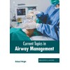 Current Topics in Airway Management