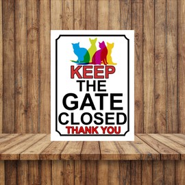 SHAWPRINT KEEP THE GATE CLOSED THANK YOU CAT THEME METAL SIGN 200MM X 150MM (196H1)