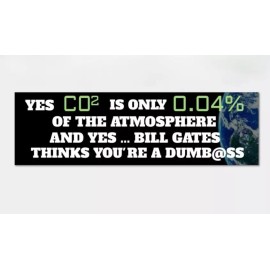 CLIMATE Anti Bill Gates Political Funny Bumper Sticker Truck Car window decal Climate