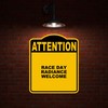 RACE DAY RADIANCE WELCOME Attention Yellow Black Aluminum Composite Sign