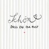 'Beautifully Finished With Motto (German Language) "Schön, dass du da bist, Value Pack of 100 – 33cmx33 cm – Sleek Table Napkins, Sprüche Napkins/Serviettes