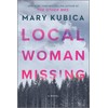 Local Woman Missing: A Novel of Domestic Suspense