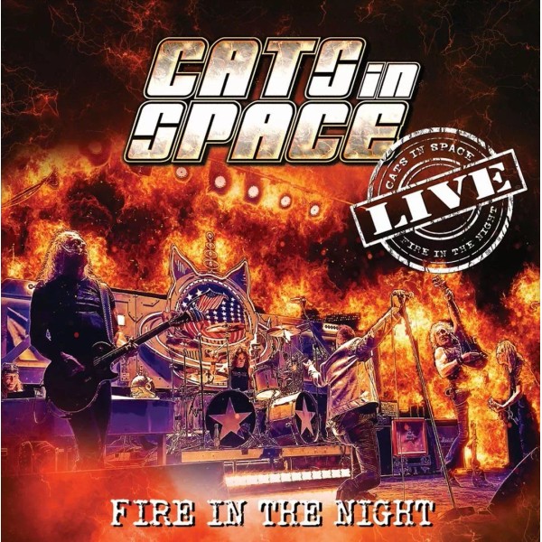 CATS IN SPACE FIRE IN THE NIGHT: LIVE NEW LP