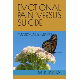 EMOTIONAL PAIN VERSUS SUICIDE: EMOTIONAL BLINDNESS