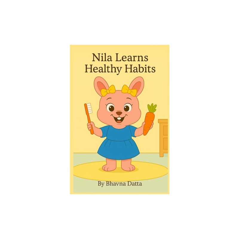 Nila Learns Healthy Habits
