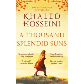 A Thousand Splendid Suns: Ausgezeichnet mit dem Galaxy Book of the Year 2008 (Bloomsbury Publishing)