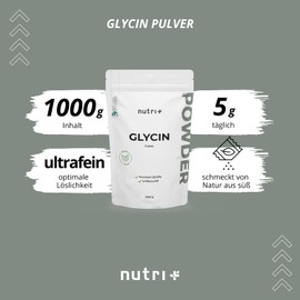 Nutri + Nutri + Glycine powder vegan 1 kg high dosage - Glycine Powder - amino acid without additives 1000 g - also for sweetening as a sugar substitute