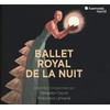 Ballet Royal de la Nuit Definitive Edition