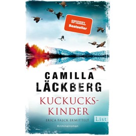 Kuckuckskinder: Erica Falck ermittelt | Der Bestseller von Schwedens Nummer 1! (Ein Falck-Hedström-Krimi, Band 11)