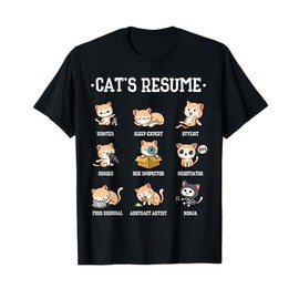 Funny Cat Shirt Cat's Resume Life Of A Cat Animal T-Shirt