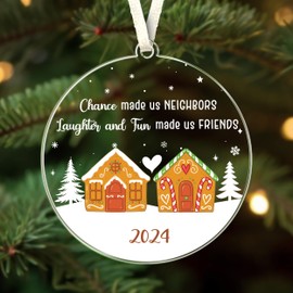 Merry Christmas Ornament 2024: Chance Made Us Neighbors - Neighbor Christmas, BFF Gifts