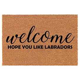 Coir Doormat Front Door Mat New Home Closing Housewarming Gift Welcome Hope You Like Labradors Lab Labrador Retriever (30" x 18" Standard)