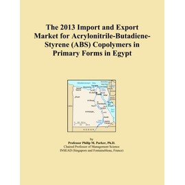 The 2013 Import and Export Market for Acrylonitrile-Butadiene-Styrene (ABS) Copolymers in Primary Forms in Egypt