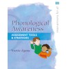 Phonological Awareness: Designing Classrooms for Literacy