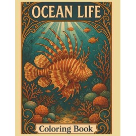 Ocean life coloring book: Sea life for adults, underwater world