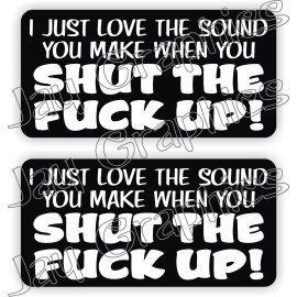 Unbranded/Generic (2) Shut the F-C-K Up Funny Hard Hat Stickers \ Decals Laborer Foreman Helmet