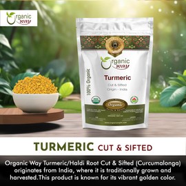 Organic Way Turmeric/Haldi Root Cut & Sifted (Curcuma Longa) - Herbal Tea | Kosher & USDA Certified | Vegan, Non-GMO & Gluten Free | Tested for Heavy Metal and Purity | Raw from India (1/2LBS / 8Oz.)
