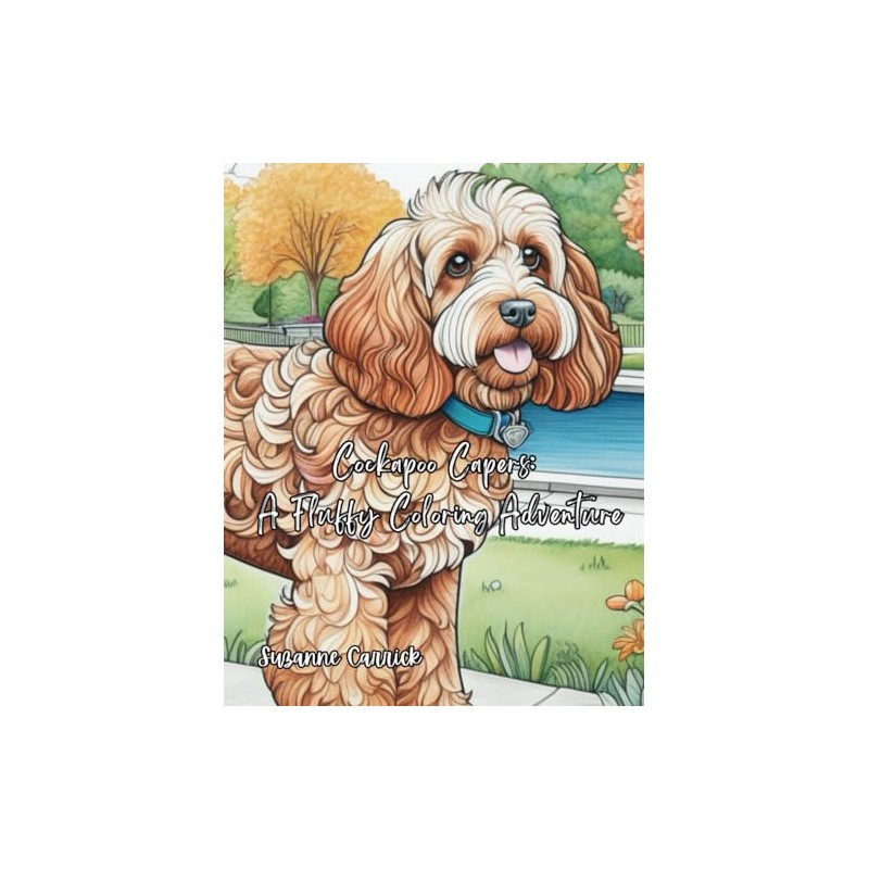 Cockapoo Capers: A Fluffy Coloring Adventure