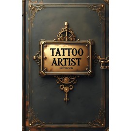 Tattoo artist notebook: lined journal for men women work