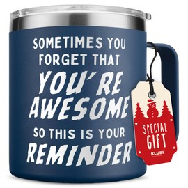 Christmas Dad Gifts Cup - Sometimes You Forget Your Awesome Present Navy 14oz Motivational Coffee Tumbler Christmas Idea for Boyfriend, Husband, Dad Inspirational Mugs Gift for Men Who Have Everything