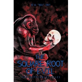 The Square Root of Evil: The Peppermint Files