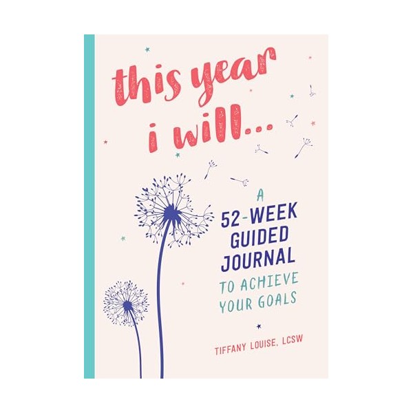 Althea Press This Year I Will...: A 52-Week Guided Journal