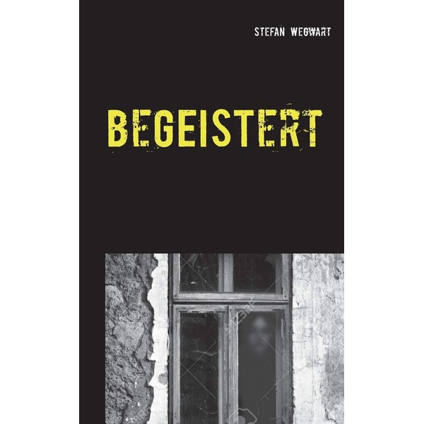 beGEISTert: Eine Kurzgeschichte basierend auf wahren Begebenheiten