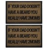 If Your Dad Doesn't Have a Beard, You Really Have