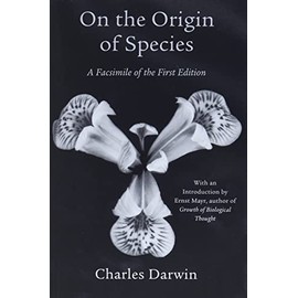 On the Origin of Species: A Facsimile of the First Edition
