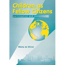 Children: Fellow Citizens (Participation and Commitment)