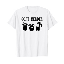 Goat Herder Shirt Goats Gift for introverts T-Shirt