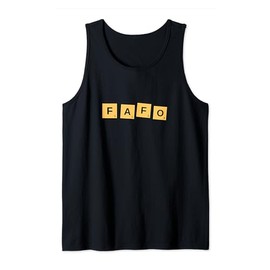 FAFO Funny Acronym Meaning Tank Top, black