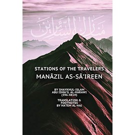 Stations of the Travelers: Manâzil as-Sâ’ireen