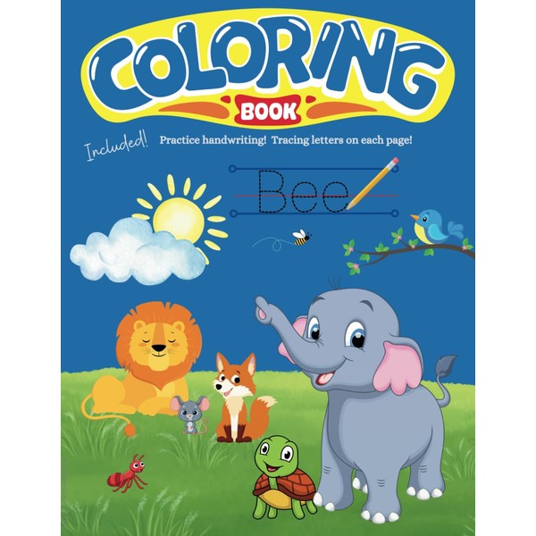 Coloring Book: Including handwriting practice. Tracing letters on each page.