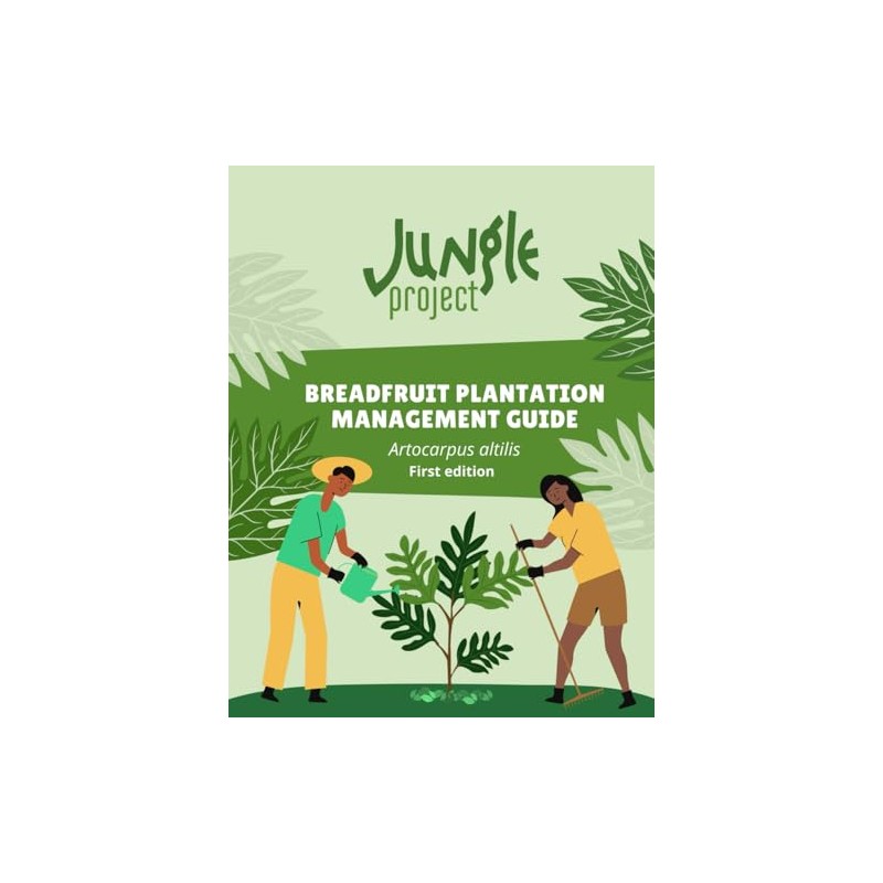 Breadfruit Plantation Management Guidelines: Regenerative Agriculture