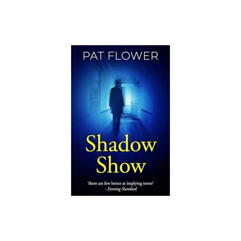 Shadow Show (Pat Flower Australian Thrillers)