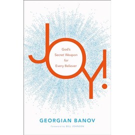 Joy!: God's Secret Weapon for Every Believer