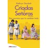 Criadas y señoras: EL BEST SELLER EN EL QUE SE